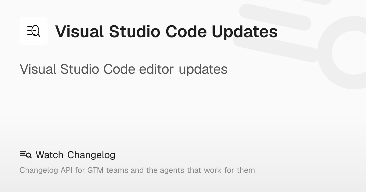 visual-studio-code-updates-watch-changelog